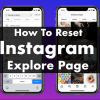 پاک کردن اکسپلور اینستاگرام و آموزش ریست کردن آن